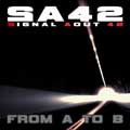Signal Aout 42 - From A to B - Signal Aout 42 - From A to B