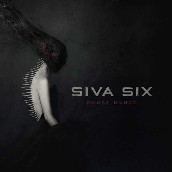 Siva Six - Ghost Dance - Siva Six - Ghost Dance