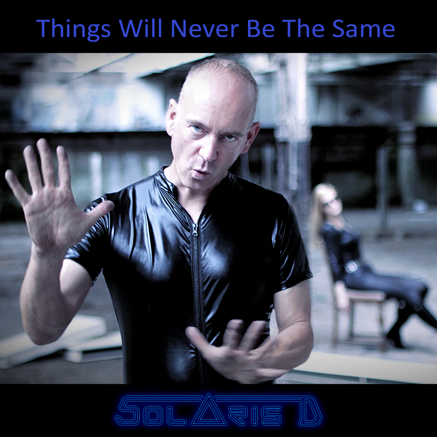Solaris D - Things Will Never Be The Same - Solaris D - Things Will Never Be The Same
