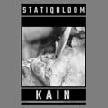 Statiqbloom - Kain - Statiqbloom - Kain