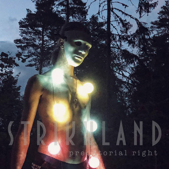 Strikkland - Predatorial Right - Strikkland - Predatorial Right