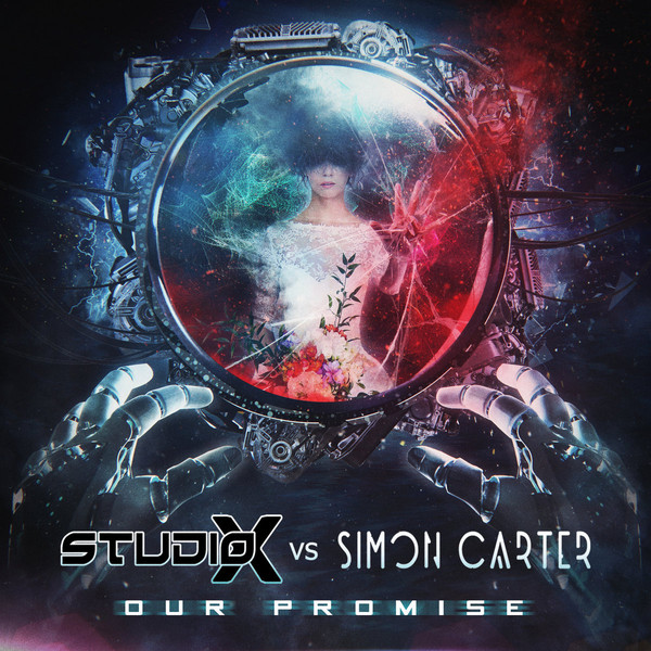 Studio-X Vs. Simon Carter - Our Promise - Studio-X Vs. Simon Carter - Our Promise