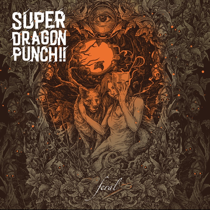 Super Dragon Punch!! - Feral - Super Dragon Punch!! - Feral