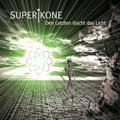Superikone - Den letzten löscht das Licht - Superikone - Der letzten löscht das Licht