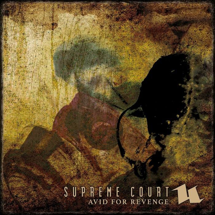 Supreme Court - Avid For Revenge - Supreme Court - Avid For Revenge