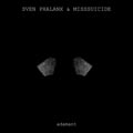 Sven Phalanx & MissSuicide - Adamant - Sven Phalanx & MissSuicide - Adamant