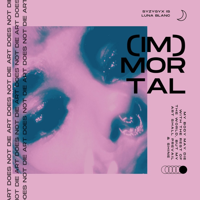 SYZYGYX - Im(mortal) - SYZYGYX - Im(mortal)