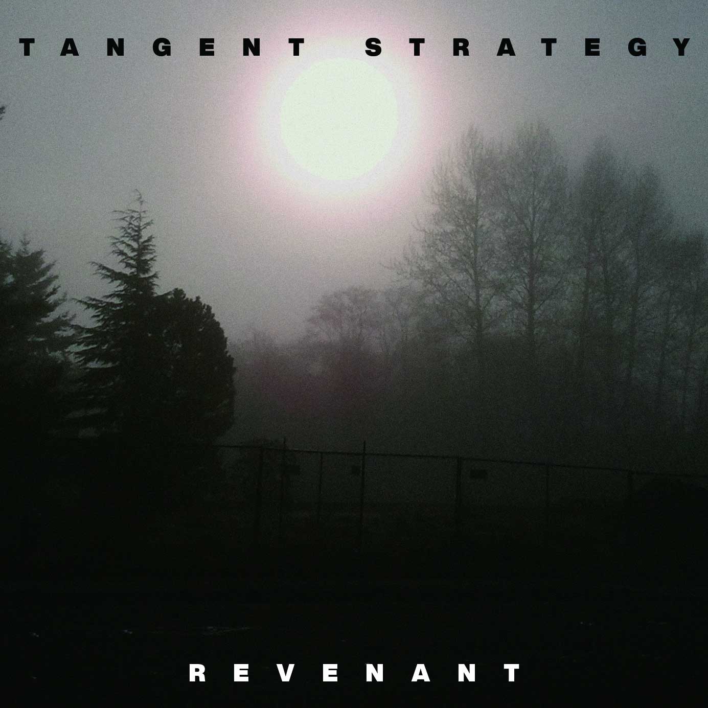 Tangent Strategy - Revenant - Tangent Strategy - Revenant