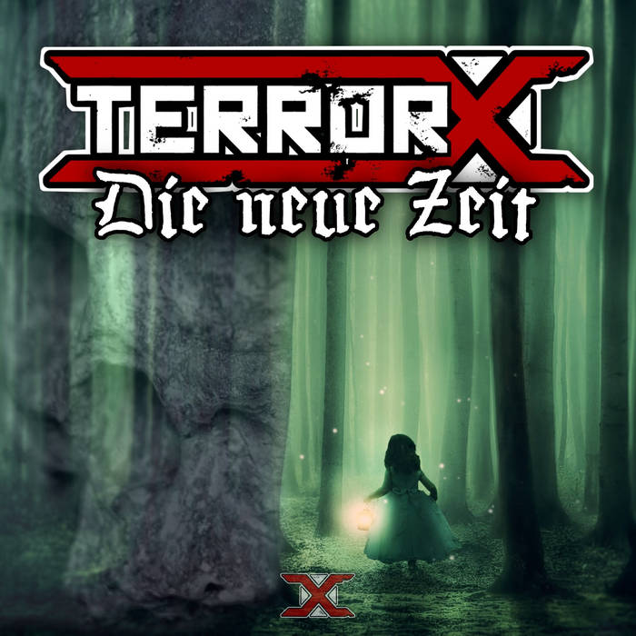 TerrorX - Die neue Zeit - TerrorX - Die neue Zeit