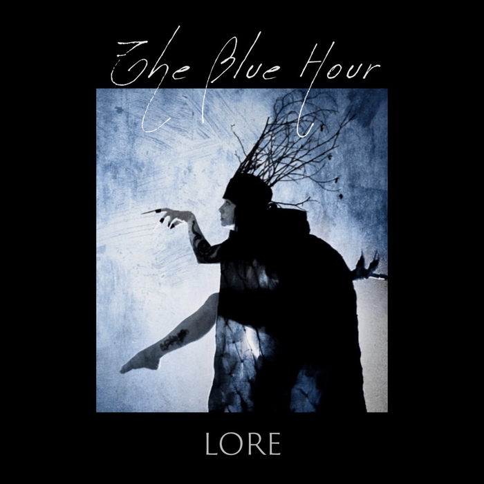 The Blue Hour - Lore - The Blue Hour - Lore