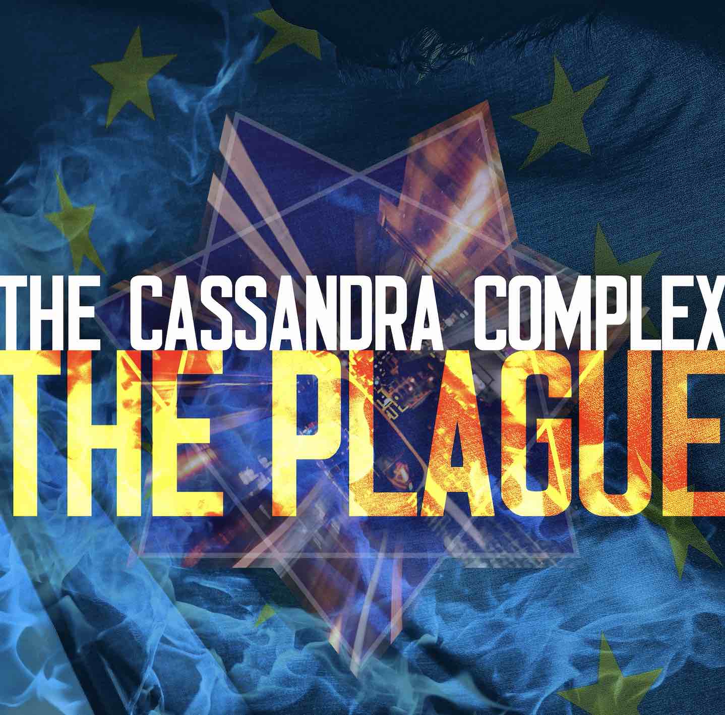 The Cassandra Complex - The Plague - The Cassandra Complex - The Plague