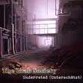 The Grab Society - Underrated (Unterschätzt) - The Grab Society - Underrated (Unterschätzt)