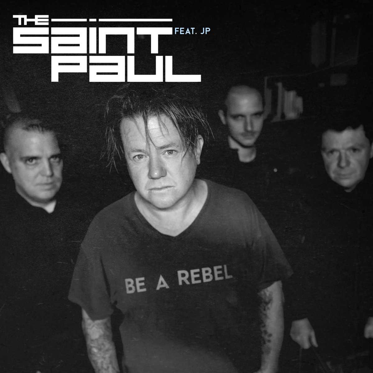 The Saint Paul - Be A Rebel - The Saint Paul - Be A Rebel