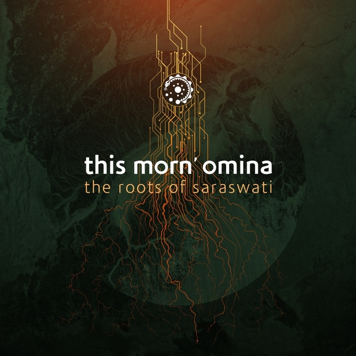 This Morn Omina - The Mongoose King - This Morn Omina - The Roots Of Saraswati