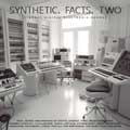 Various Artists - Synthetic. Facts. Two - Various Artists - Synthetic. Facts. Two