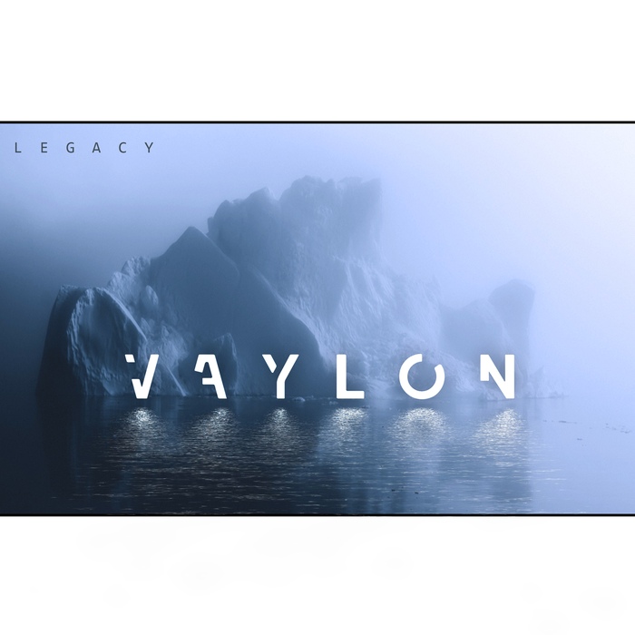 Vaylon - Legacy - Vaylon - Legacy