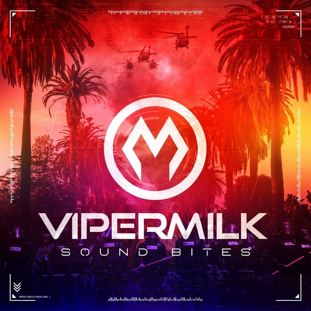 Vipermilk - Sound Bites - Vipermilk - Sound Bites