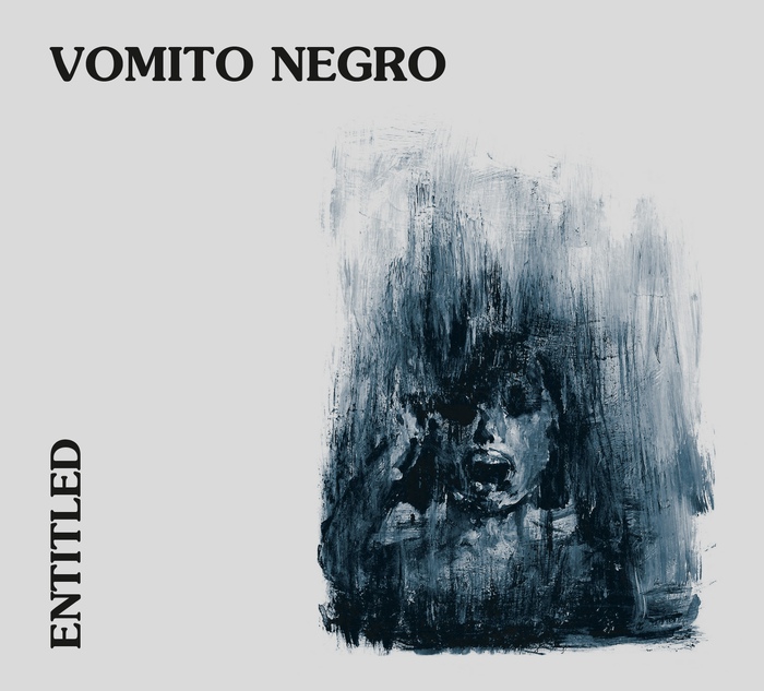 Vomito Negro - Entitled - Vomito Negro - Entitled