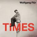 Wolfgang Flür - Times - Wolfgang Flür - Times