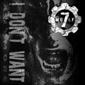 WÜLF7 - I Don't Want (Anymore) - WÜLF7 - I Don't Want