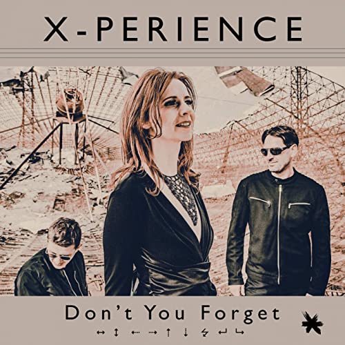 X-Perience - Don´t You Forget - X-Perience - Don´t You Forget