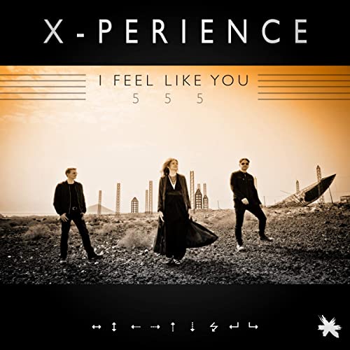 X-Perience  - I Feel Like You 555 - X-Perience  - I Feel Like You 555