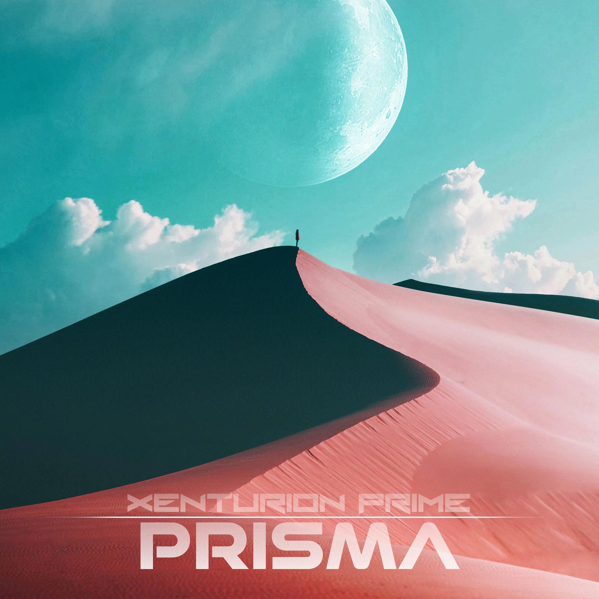 Xenturion Prime - Prisma - Xenturion Prime - Prisma