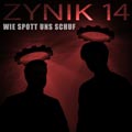 Zynik 14 - Wie Spott uns schuf - Zynik 14 - Wie Spott uns schuf